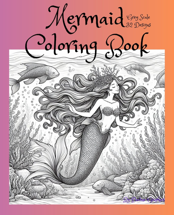 Książka Mermaid Coloring Book with Grayscale Davine Graphics