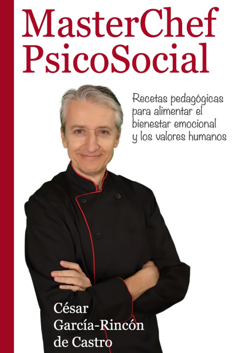Knjiga MasterChef PsicoSocial César García-Rincón de Castro