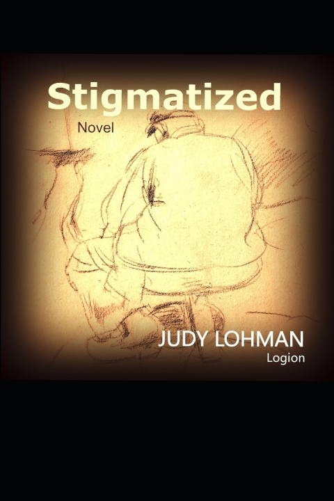 Kniha STIGMATIZED JUDY LOHMAN