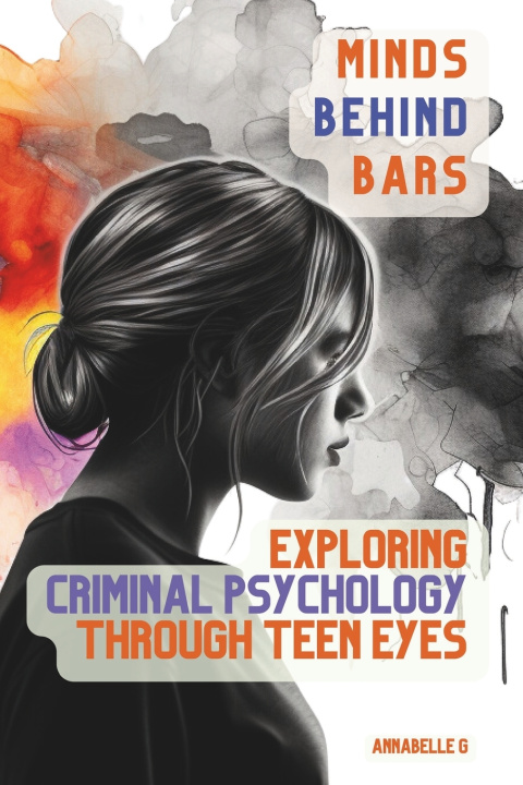 Knjiga Minds Behind Bars Annabelle G