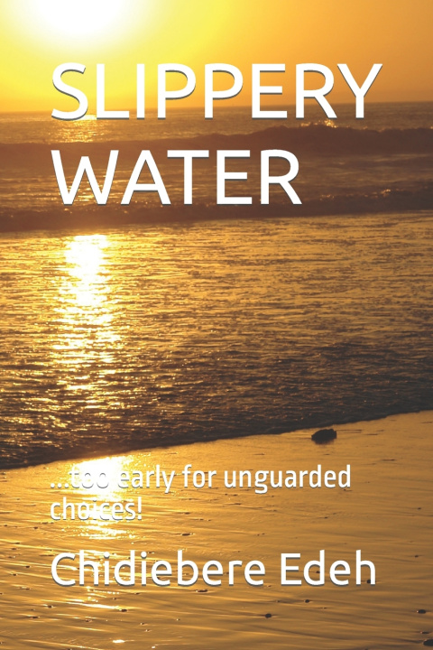 Książka SLIPPERY WATER Chidiebere Edeh