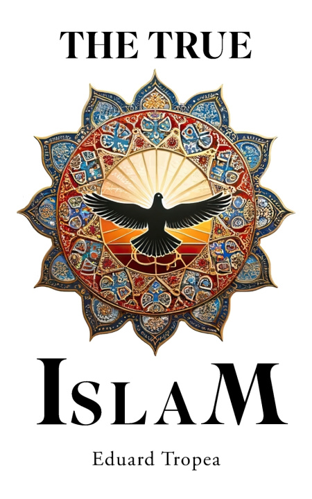 Книга The true Islam Eduard Tropea