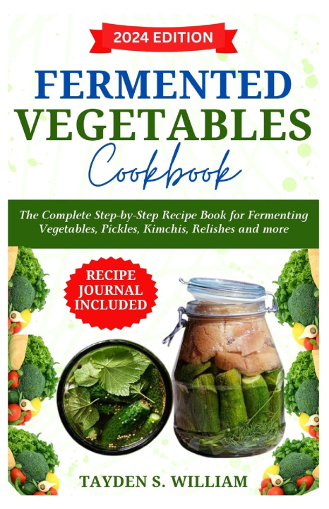 Książka Fermented Vegetables Cookbook Tayden S. William
