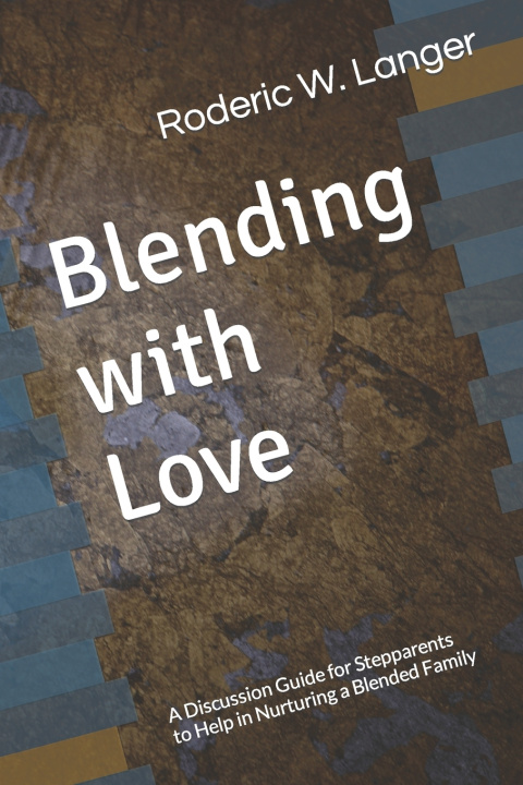 Książka Blending with Love Roderic W Langer