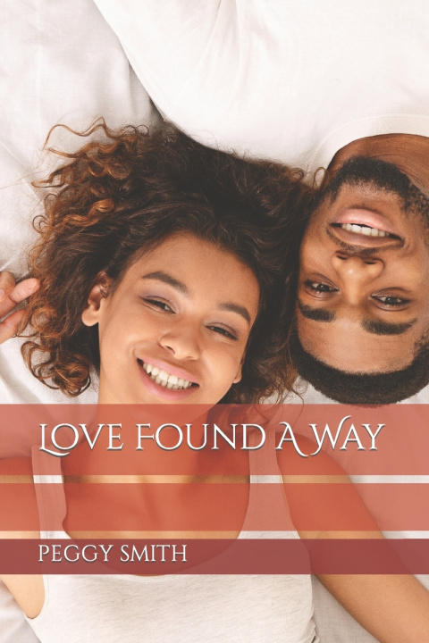Książka Love Found A Way PEGGY SMITH