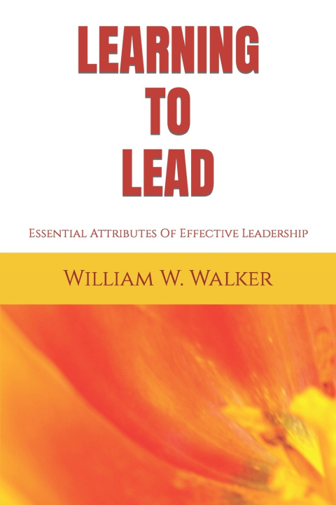 Kniha Learning To Lead William W. Walker