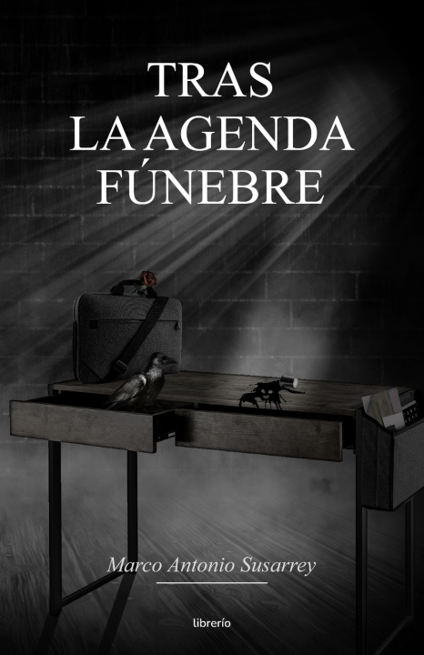 Knjiga Tras la agenda Fúnebre Marco Antonio Susarrey