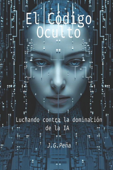 Książka El Código Oculto José Gregorio Peña Mota