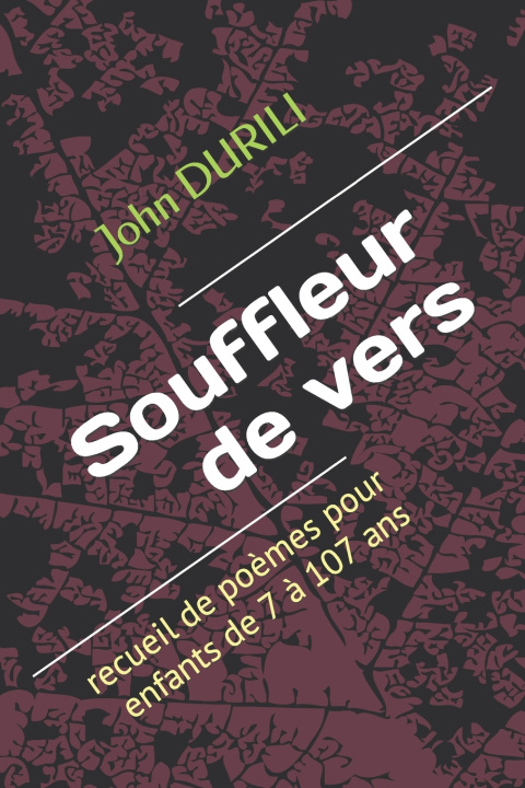 Buch Souffleur de vers John DURILI