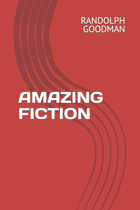 Kniha AMAZING FICTION RANDOLPH GOODMAN
