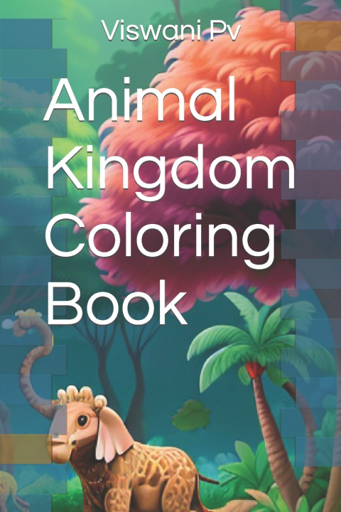 Knjiga Animal Kingdom Coloring Book Viswani Pv