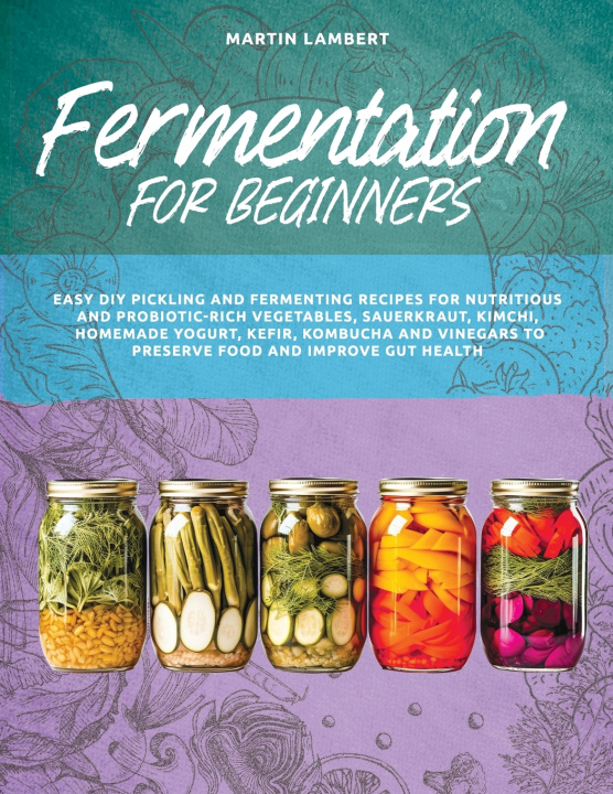 Book Fermentation for Beginners Martin Lambert
