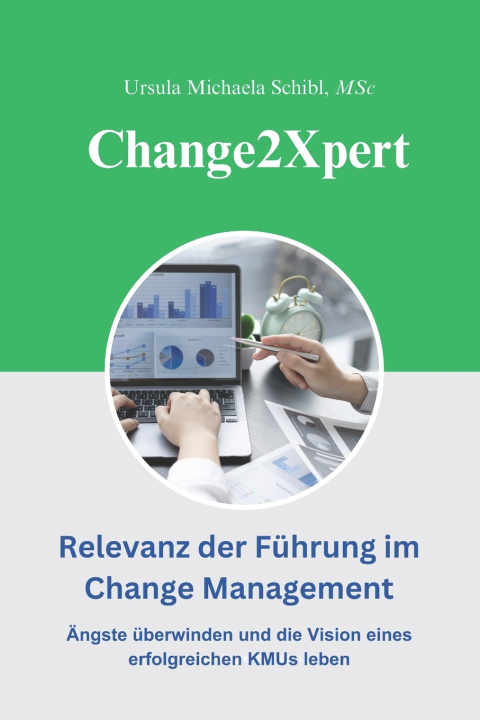 Kniha Change2Xpert Ursula Michaela Schibl MSc
