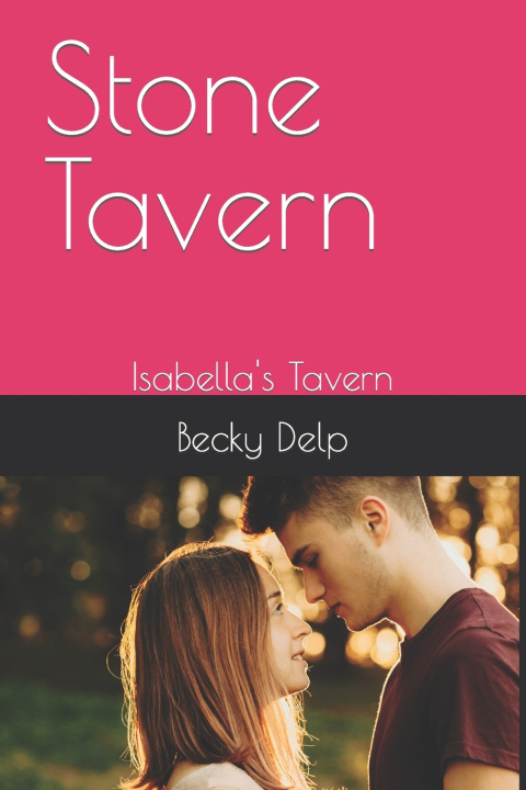 Kniha Stone Tavern Becky Delp