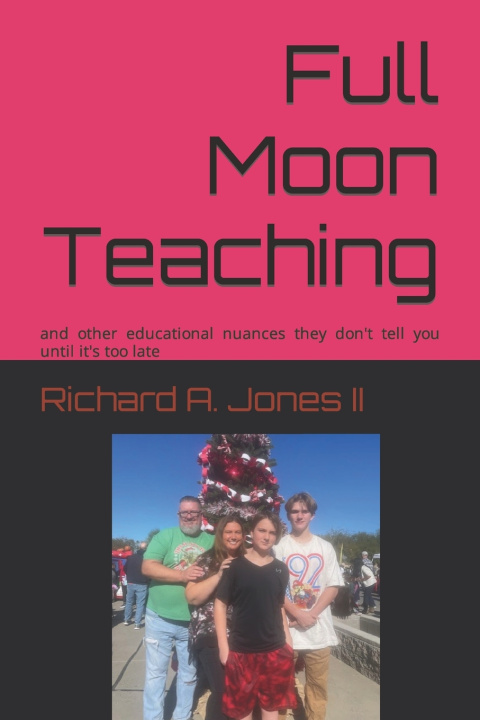 Kniha Full Moon Teaching Richard A Jones II
