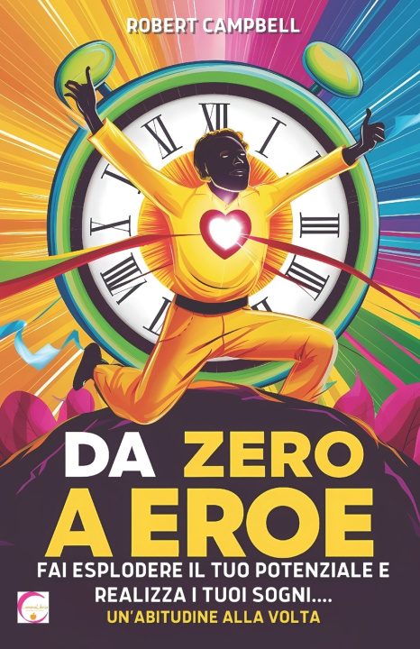 Kniha Da Zero a Eroe Robert Campbell
