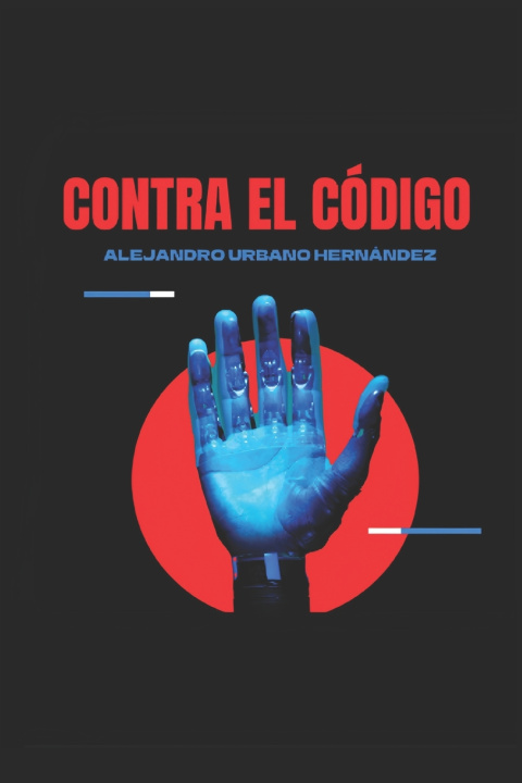 Kniha Contra el código Alejandro Urbano Hernandez