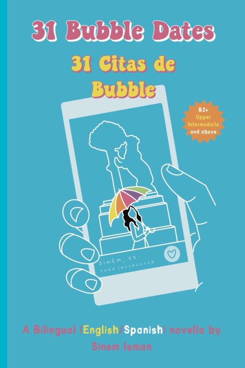 Kniha 31 Bubble Dates / 31 Citas de Bubble Sinem Isman