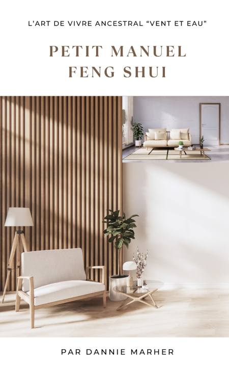 Książka LE PETIT MANUEL DU FENG SHUI Dannie MARHER