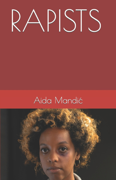 Kniha RAPISTS Aida Mandić