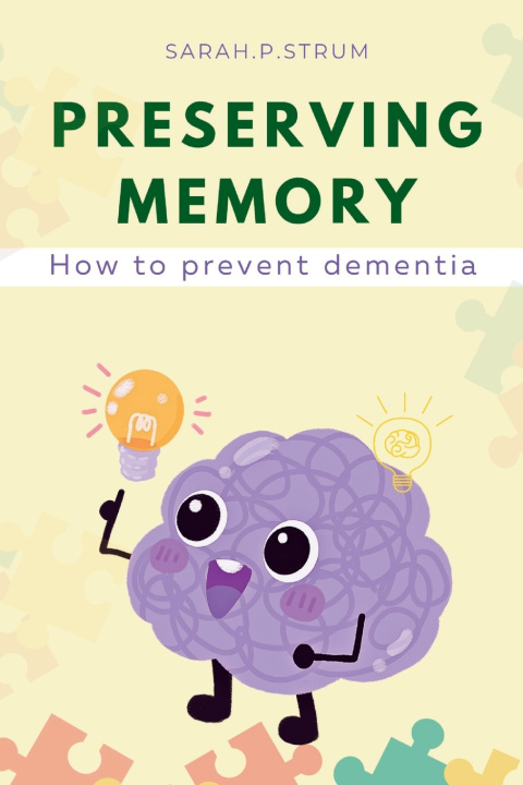 Kniha Preserving memory Sarah P Strum