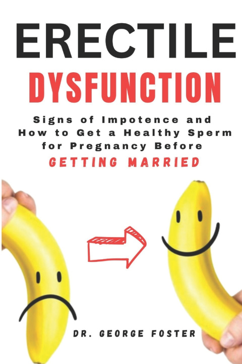 Kniha Erectile Dsyfunction George Foster
