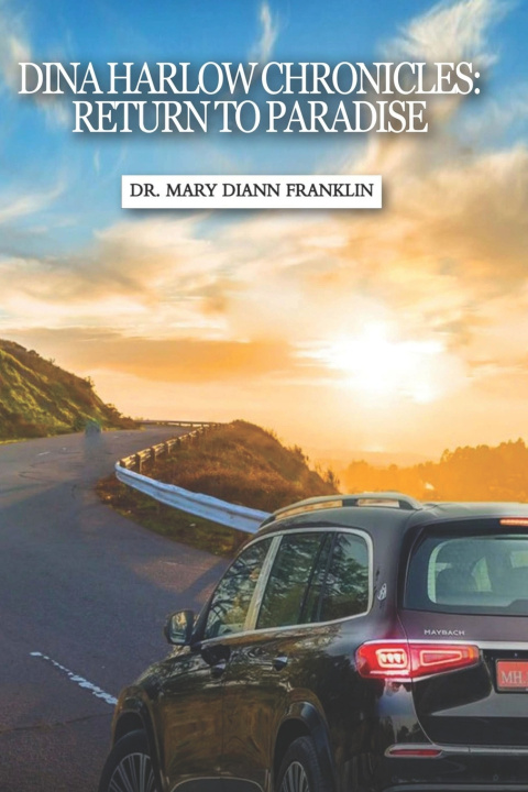 Książka Dina Harlow Chronicles Mary Diann Franklin