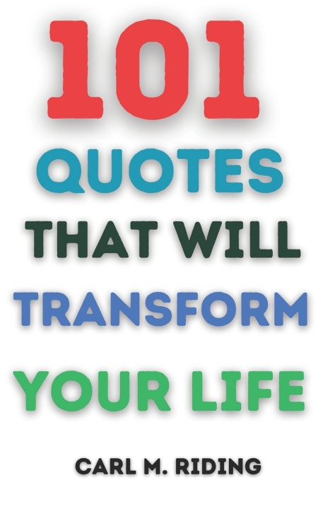 Książka 101 Quotes That Will Transform Your Life Carl M. Riding