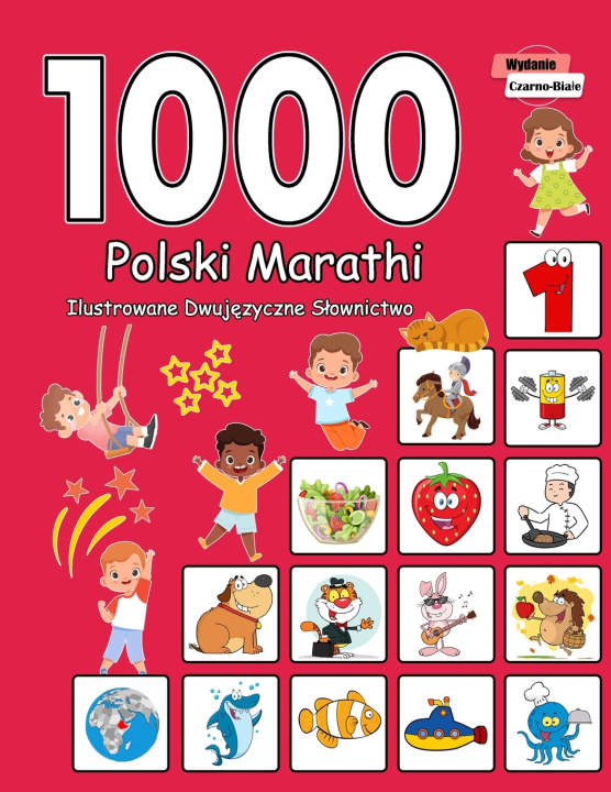 Kniha 1000 Polski Marathi Ilustrowane Dwujęzyczne Słownictwo (Wydanie Czarno-Białe) Krystiana Kucharska