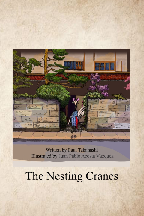 Kniha The Nesting Cranes Paul Takahashi