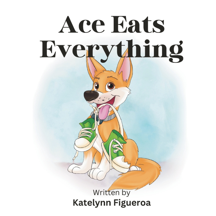 Knjiga Ace Eats Everything Katelynn Figueroa