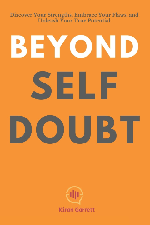 Kniha Beyond Self-Doubt Kiran Garrett