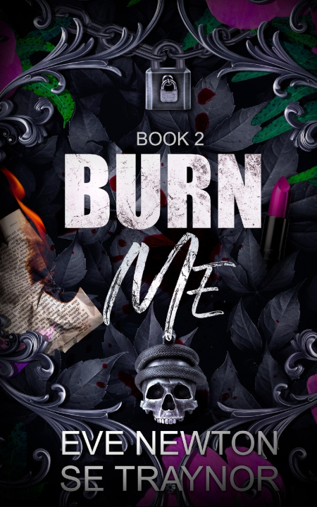 Książka Burn Me Eve Newton