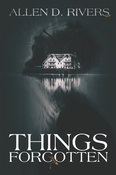 Kniha Things Forgotten Allen Rivers