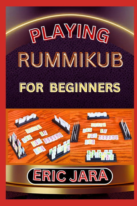 Buch PLAYING RUMMIKUB FOR BEGINNERS ERIC JARA