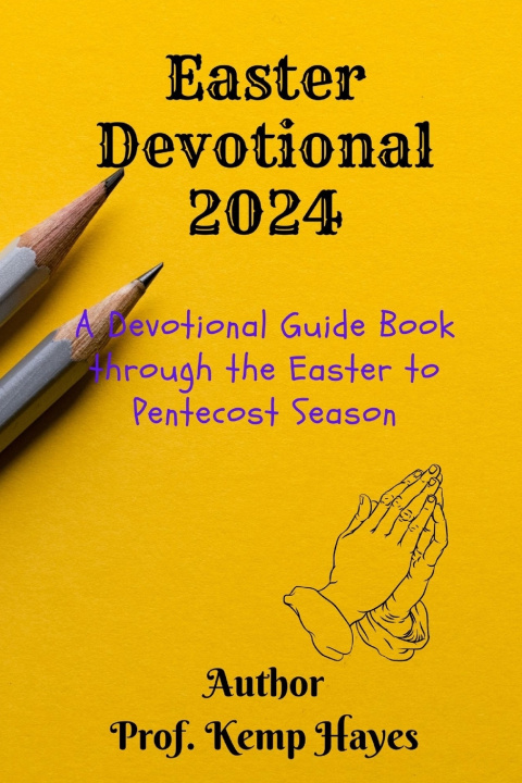 Kniha Easter Devotional 2024 KEMP HAYES