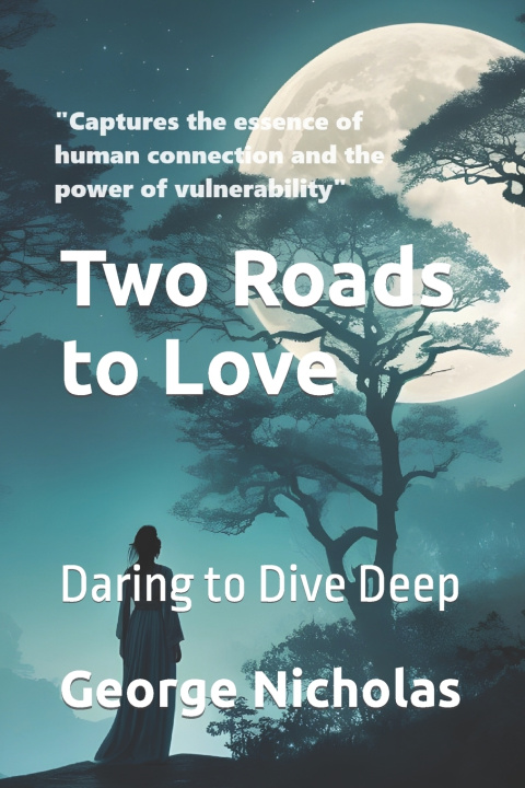 Książka Two Roads to Love George Nicholas