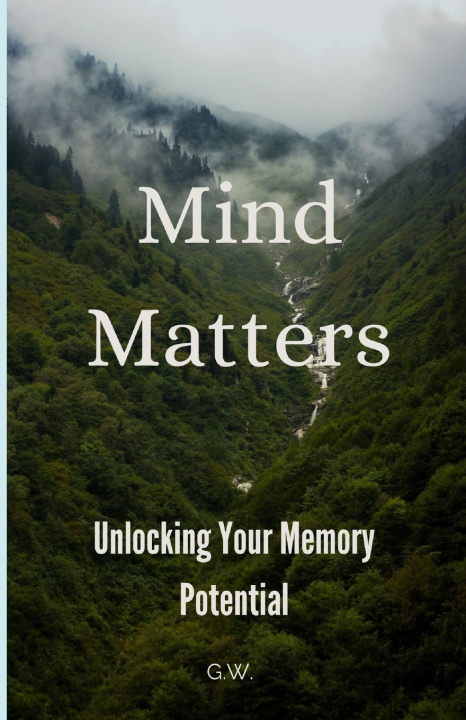 Książka Mind Matters G. W.