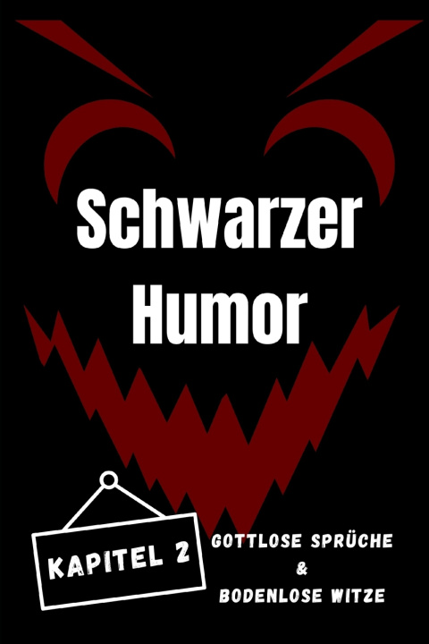 Kniha Schwarzer Humor 2 Luca Quetz