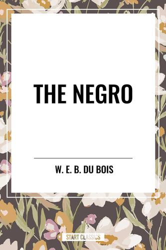 Kniha NEGRO Du Bois