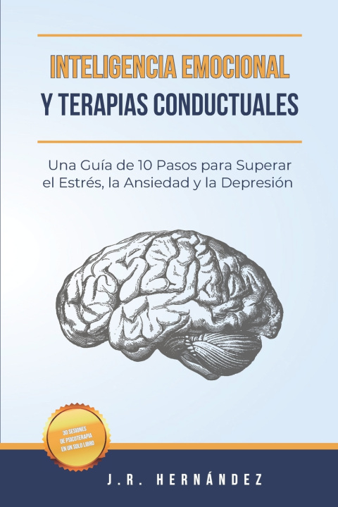 Kniha Inteligencia Emocional y Terapias Conductuales JR Hernández