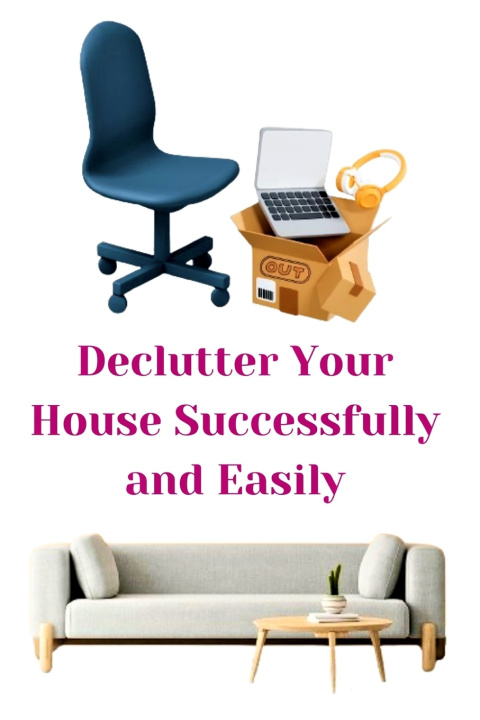 Kniha Declutter Your House Successfully and Easily Zulfiqar Khan