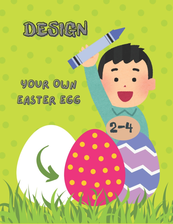 Knjiga Design Your Own Easter Egg Little Green Cat