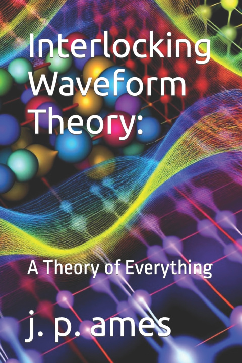 Kniha Interlocking Waveform Theory j. p. ames
