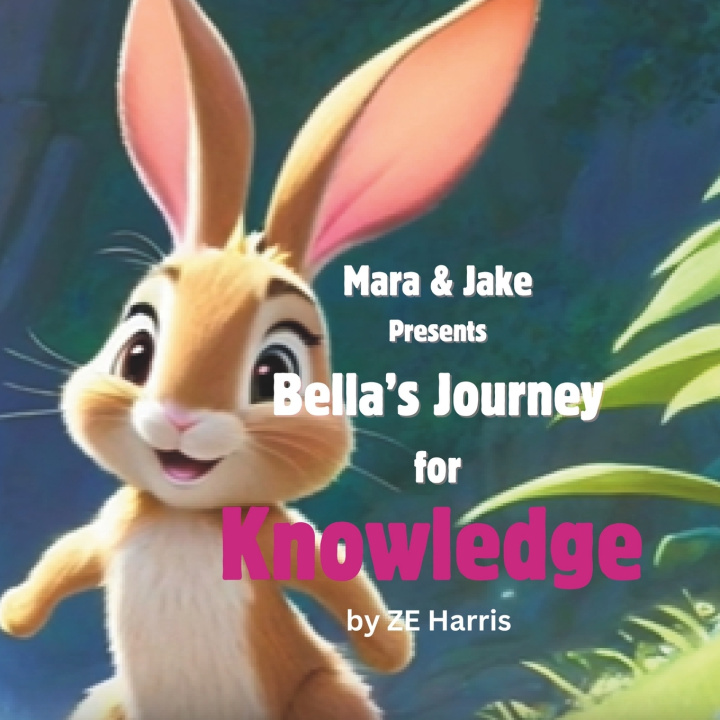 Kniha Bella's Journey for Knowledge ZE Harris