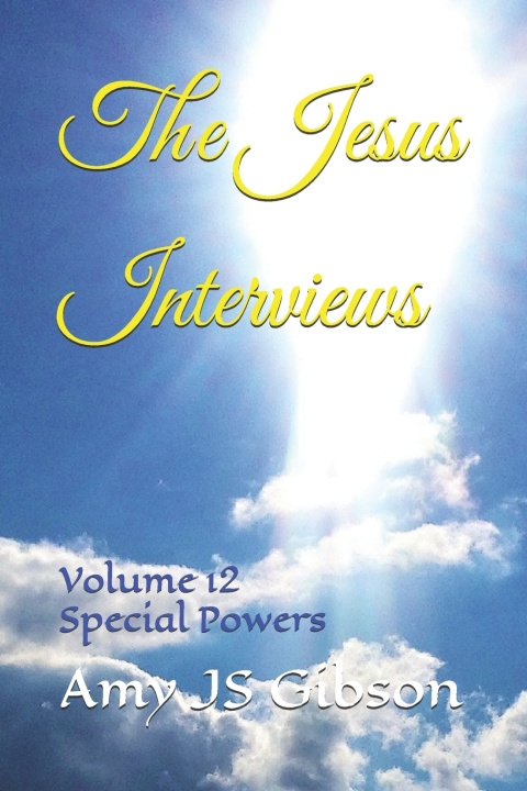 Kniha The Jesus Interviews Almighty God
