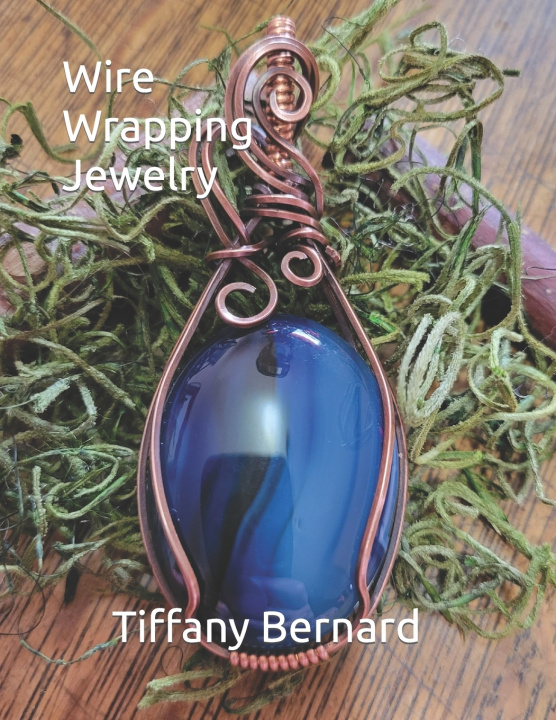Książka Wire Wrapping Jewelry Tiffany Bernard