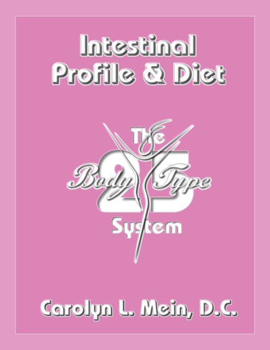 Kniha Intestinal Profile & Diet Carolyn L. Mein D.C.