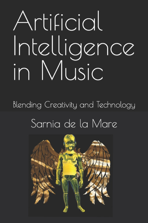 Kniha Artificial Intelligence in Music Sarnia de la Mare