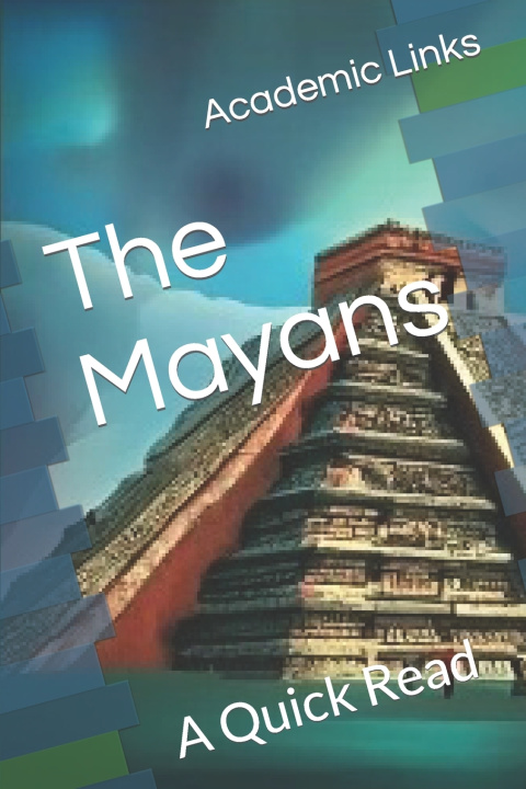 Kniha The Mayans Brooke Bonham